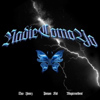 Nadie como yo (feat. poison kid & magicenelbeat) [Radio Edit] - Single - Dxo Yanez