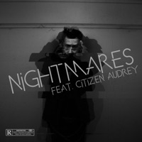 Nightmares (feat. Citizen Audrey) - Single - YDoubleR