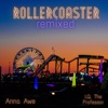 Rollercoaster (feat. iqtheprofessor) [Remixed] - Single