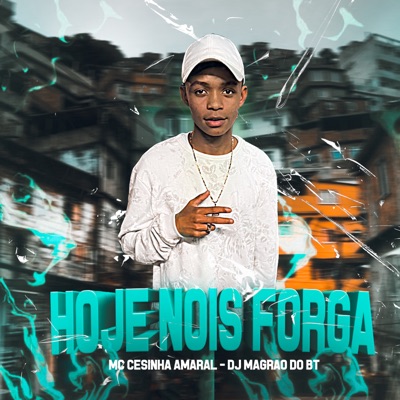 Hoje Nois Forga - Single