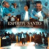 ESPÍRITU SANTO (En Vivo) - Single