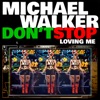Don't Stop (Loving Me) - Single