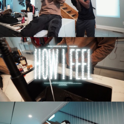 How I Feel (feat. Shauno) - Single