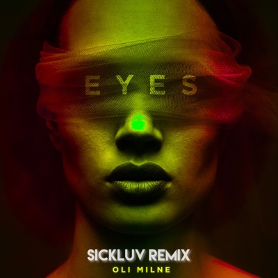 EYES (Sickluv Remix) - Single
