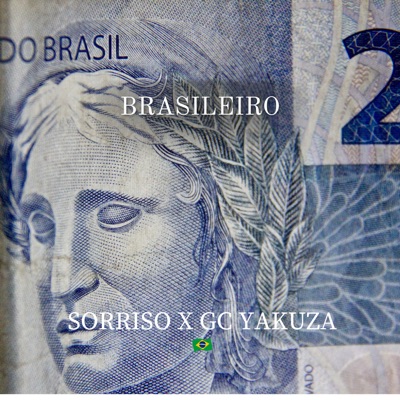 Brasileiro (feat. Gc Yakuza) - Single