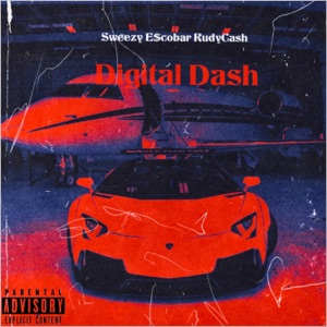 Digital Dash (feat. Sweezy E$cobar)