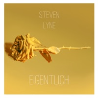 Eigentlich - Single - Steven & LYNE