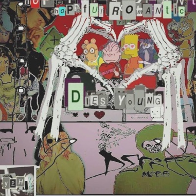 Hopeful Romantic Dies Young (LOVER,LONER,LOSER)