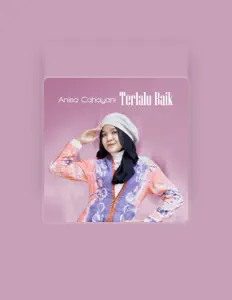 Luister naar Anisa Cahayani, bekijk muziekvideo's, lees de bio, bekijk de tourdata, en meer!