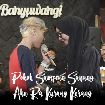 POKOK SAMPEAN SAYANG AKU RA KURANG KURANG (feat. Fida) [Live Version] - Single
