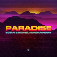Paradise - Single - Boeuv & Rachel Morgan Perry
