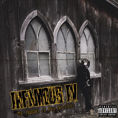 Infamous IV: The Ballad of Big Drebbie