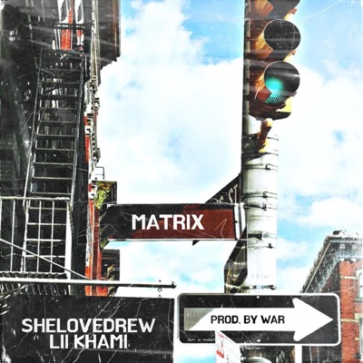 Matrix (feat. lil Khami) - Single