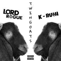 Twin Goats (feat. K-RU$h) - Single - Lord Rogue
