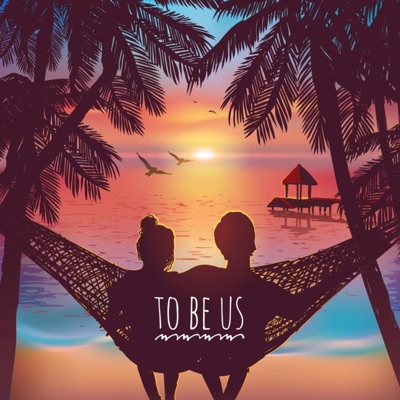 To Be Us (feat. PopOff Yung) - Single