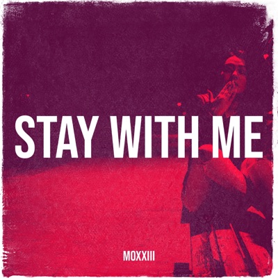 Stay With Me - Single