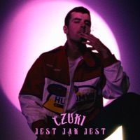 Jest Jak Jest - Single - Czuki