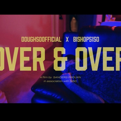 Over & Over (feat. Bishop5150) - Single