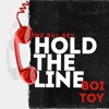 Hold The Line (feat. Boi Toy) - Single