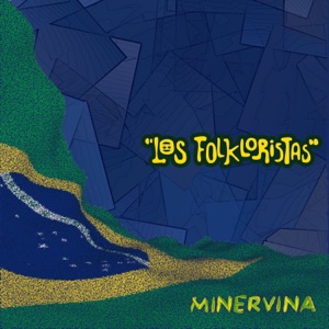 Minervina (Canto de Trabajo) (Brasil) - Single