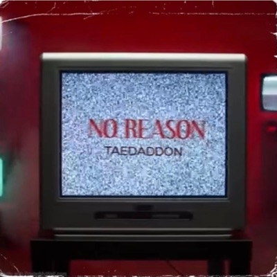 No Reason - Single
