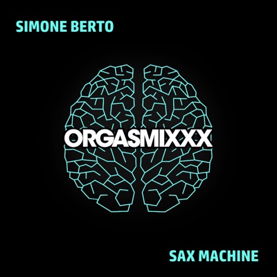 Sax Machine - Single