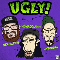 Ugly! - Single - Nomad Quinn, Jay Cobra & Sean Lewis