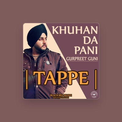 Listen to Gurpreet Guni, watch music videos, read bio, see tour dates & more!