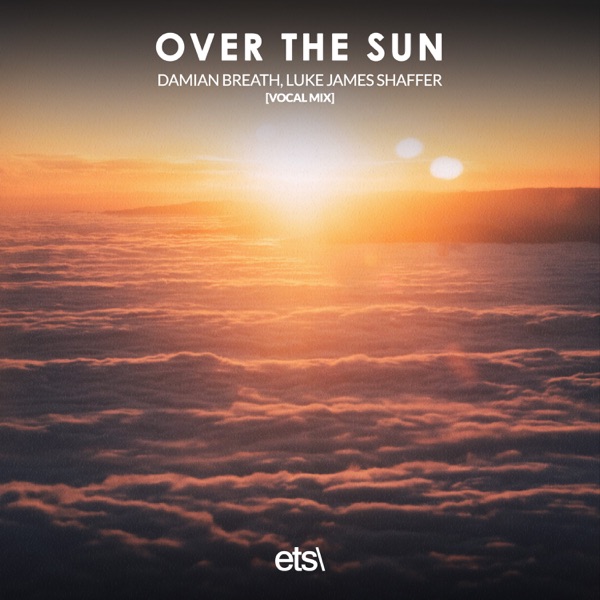 Over the Sun (Vocal Mix) - Single