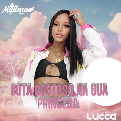 Bota Gostoso na Sua Princesa - Single