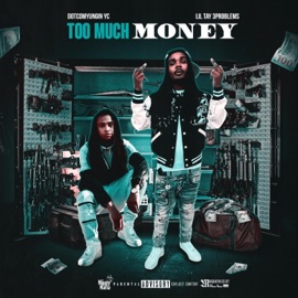 Too Much Money (feat. Lil Tay 3problems) Dotcomyungin YC