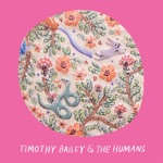Timothy Bailey & the Humans
