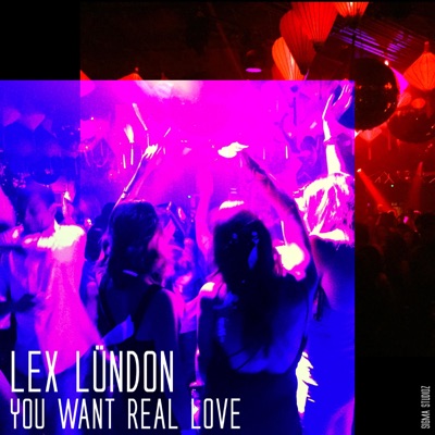 You Want Real Love - Single
