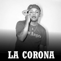 La Corona - Single - NIÑO RAIDY