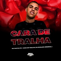 Cara de Tralha - Single - MC Rapha Ph & Dj Khalifa Original