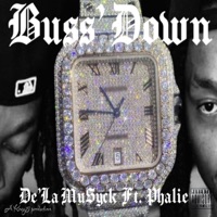 Buss' Down (feat. Phalie) - Single - De'La Mu$yck