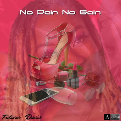 No Pain No Gain