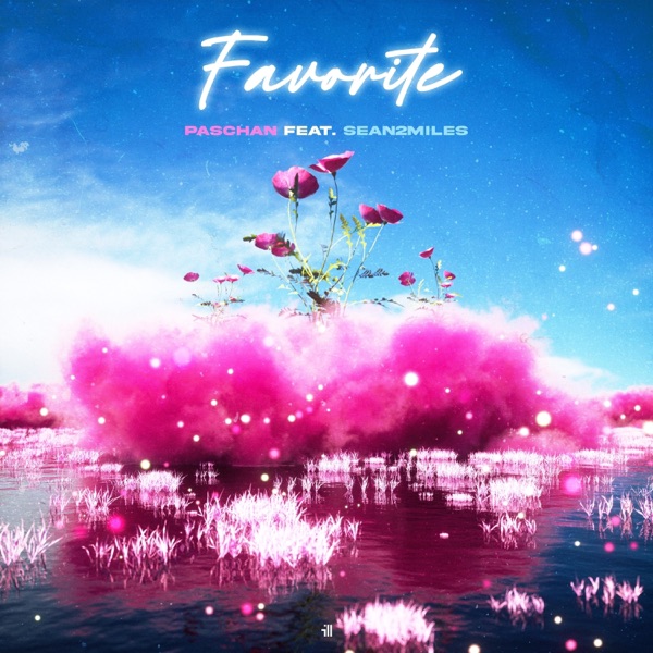 Favorite (feat. Sean2 Miles) - Single