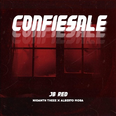 Confiesale (feat. Alberto mora & Nioanth three) - Single