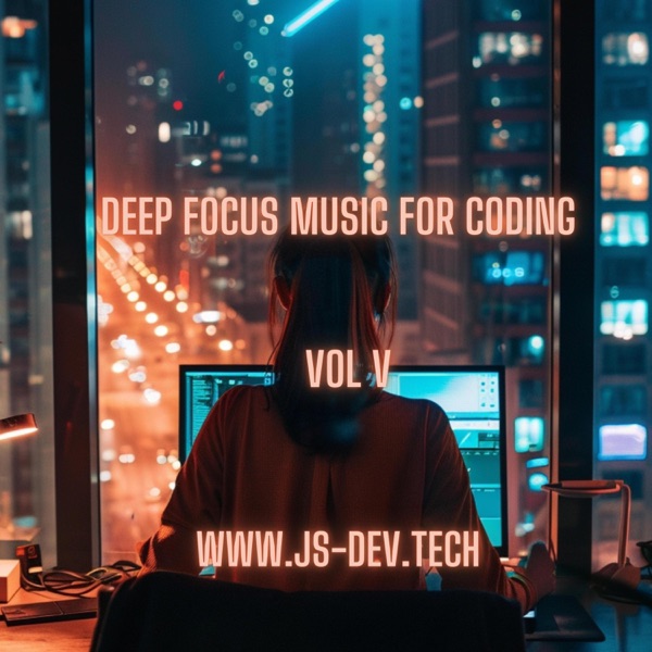 Capa de Backend Developer deep focus music for coding (concentration and study music for programmer electronic focus productivity music)