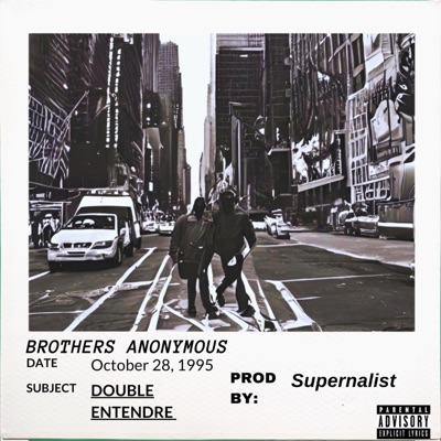 Double Entendre (feat. 2wIIn Kingz & Supernalist) - Single