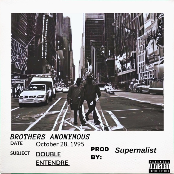 Double Entendre (feat. 2wIIn Kingz & Supernalist)