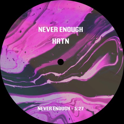Never Enough - Single