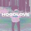 Hood Love (feat. ZAINT Aems) - Single