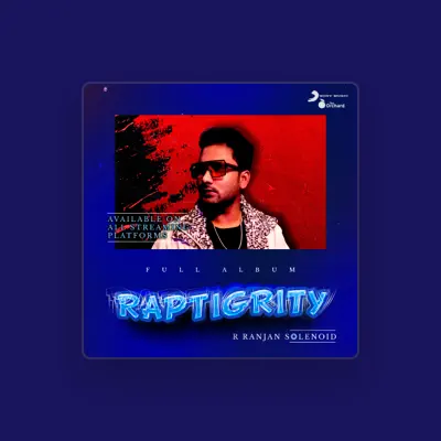 Listen to R Ranjan Solenoid, watch music videos, read bio, see tour dates & more!