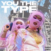 You the Type (feat. Atl Jacob) artwork