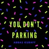 You Don't Parking - Single