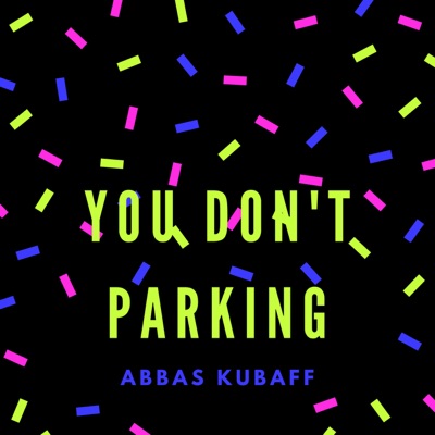 You Don't Parking - Single