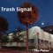The Palms - Trash Signal lyrics