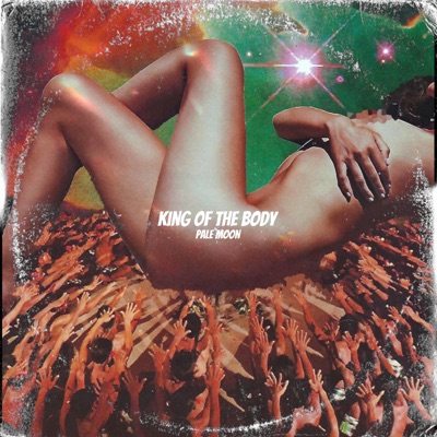King of the Body - EP